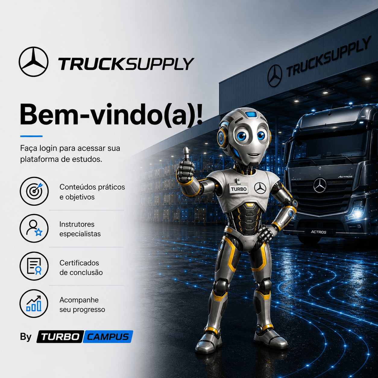 TruckSupply — Bem-vindo(a)! Conteúdos práticos e objetivos, instrutores especialistas, certificados de conclusão, acompanhe seu progresso.